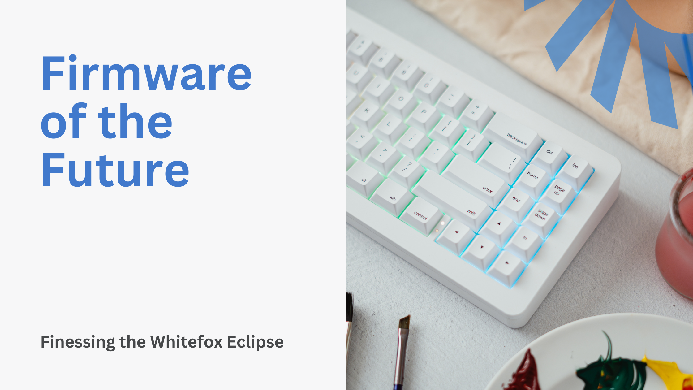 Firmware of the Future: Finessing the WhiteFox Eclipse